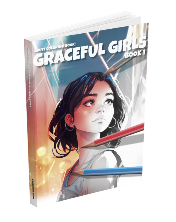 Adult Coloring Book: Graceful Girls Book 1: Über 70+ Motive zum selber ausmalen | ca.A4 (21,59×27,94cm) (8,5×11 Zoll)